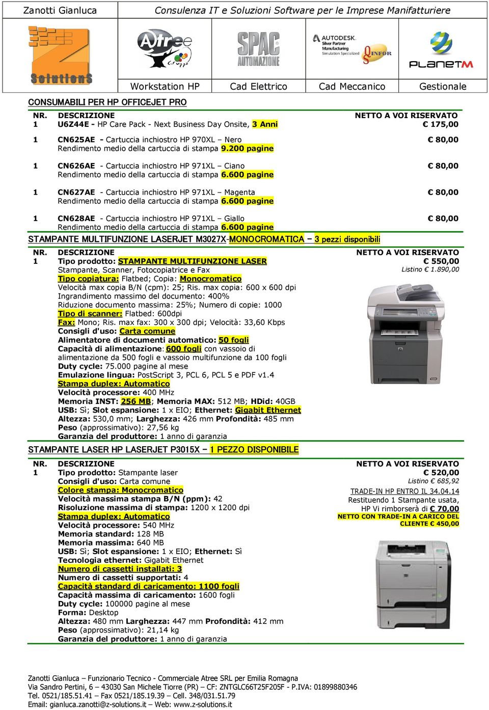 600 pagine 1 CN627AE - Cartuccia inchiostro HP 971XL Magenta Rendimento medio della cartuccia di stampa 6.