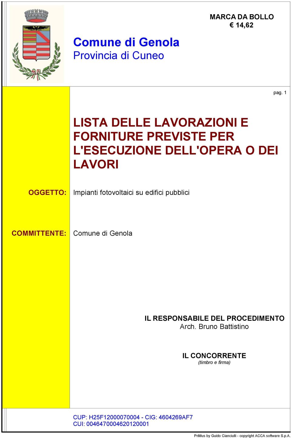 Impianti fotovoltaici su edifici pubblici COMMITTENTE: Comune di Genola Arch.