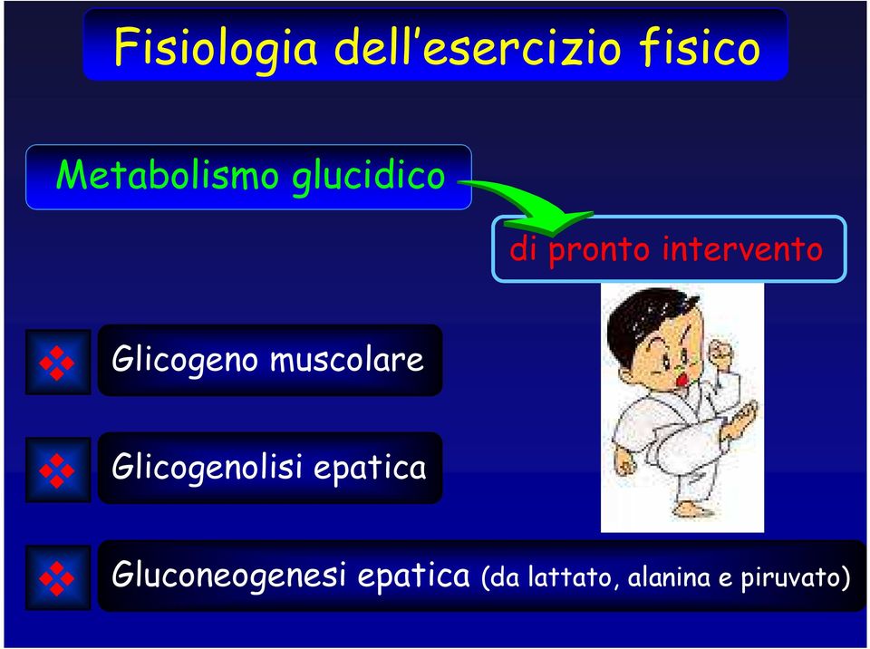 Glicogeno muscolare Glicogenolisi epatica