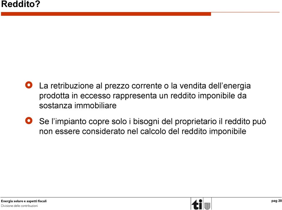 in eccesso rappresenta un reddito imponibile da sostanza immobiliare