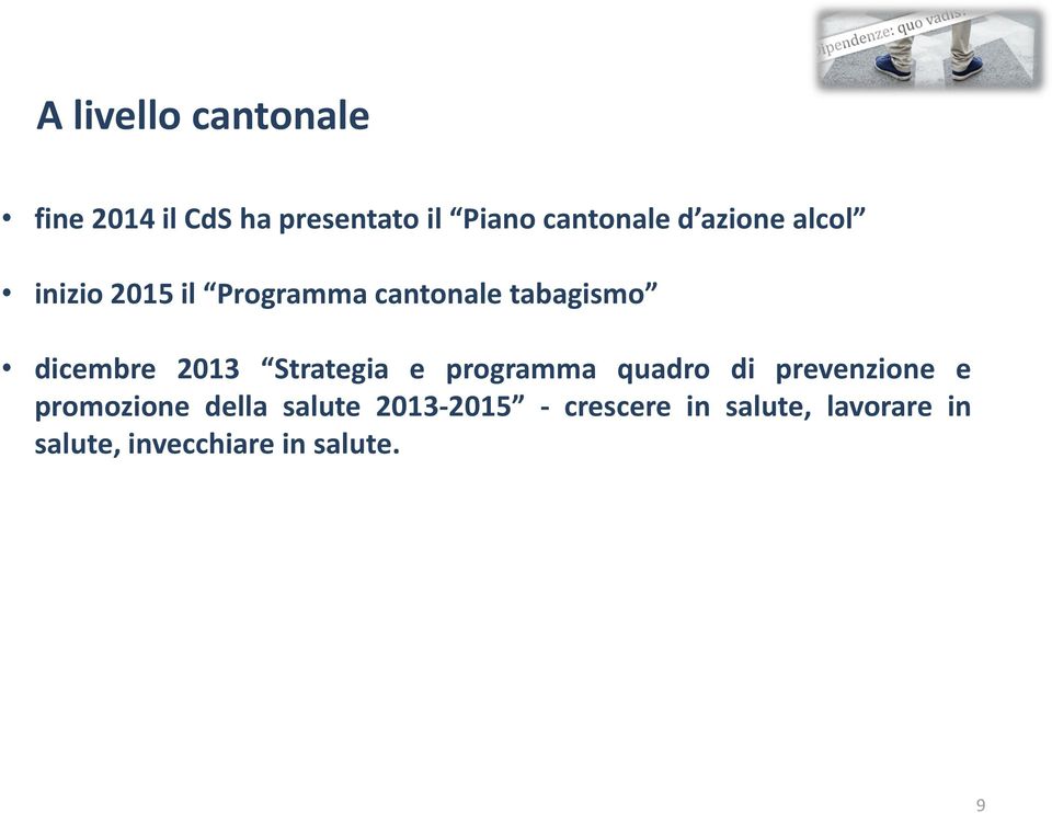 Strategia e programma quadro di prevenzione e promozione della salute