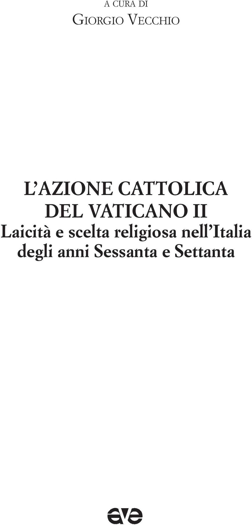 Laicità e scelta religiosa nell