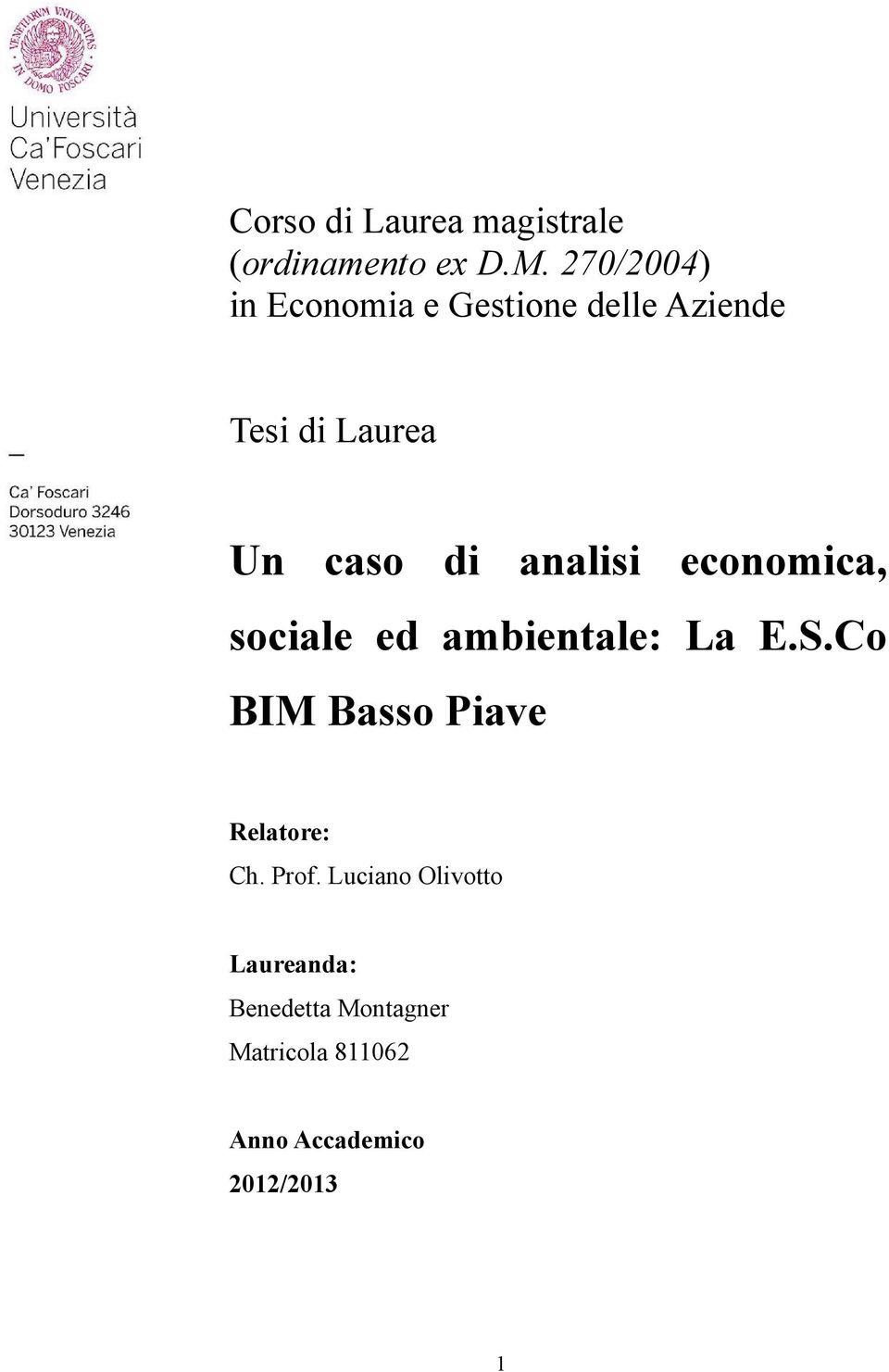 analisi economica, sociale ed ambientale: La E.S.