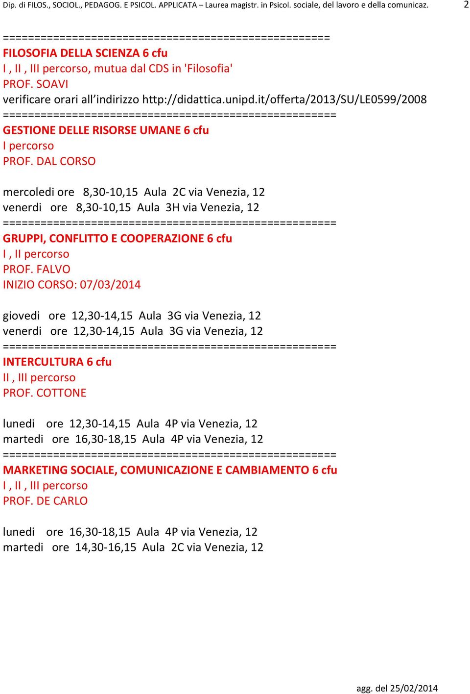 it/offerta/2013/su/le0599/2008 GESTIONE DELLE RISORSE UMANE 6 cfu I percorso PROF.