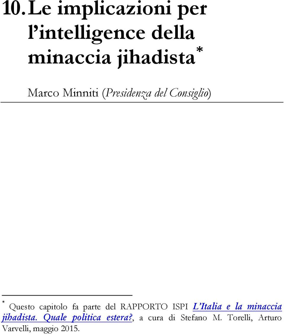 del RAPPORTO ISPI L Italia e la minaccia jihadista.