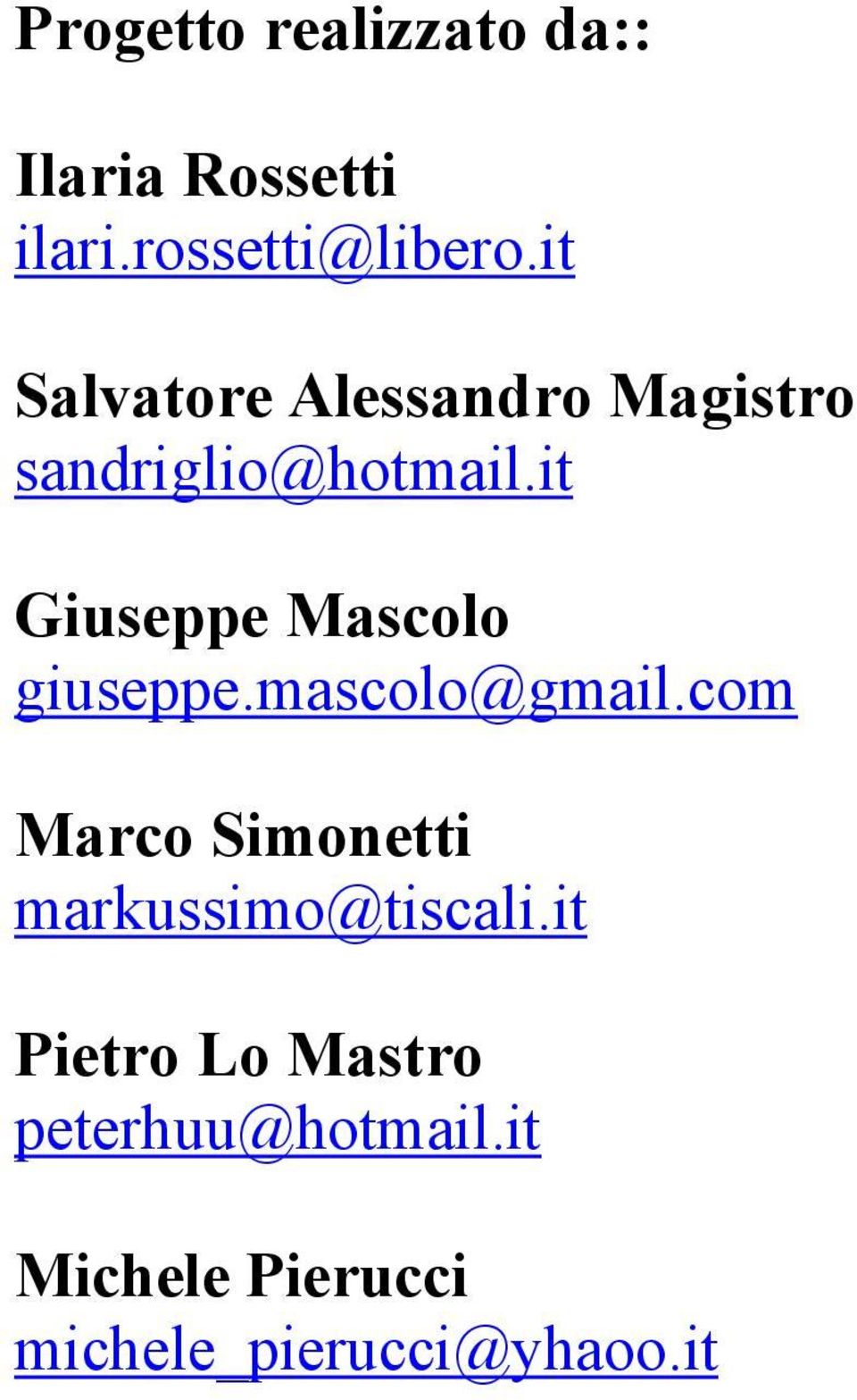 it Giuseppe Mascolo giuseppe.mascolo@gmail.