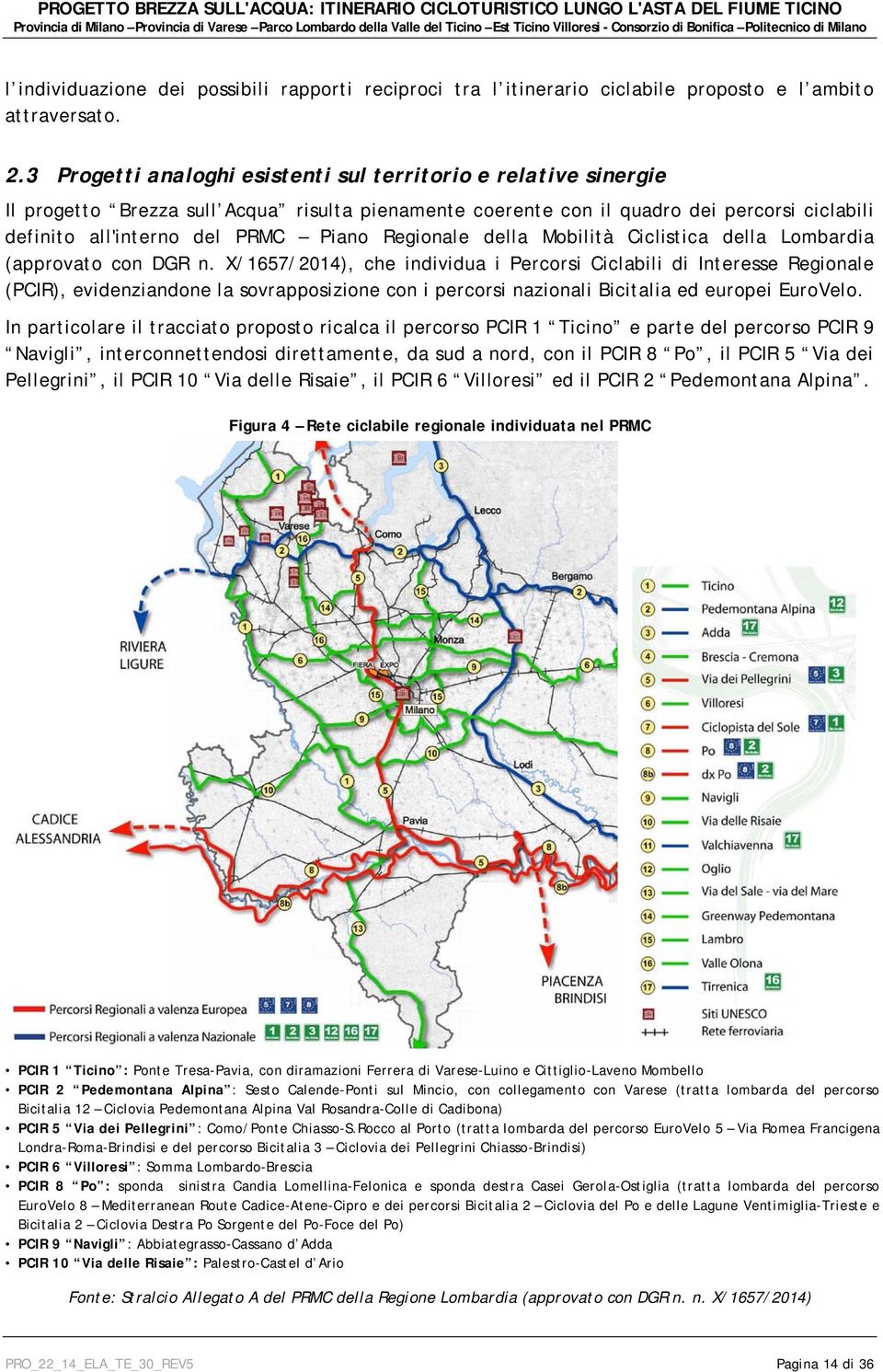 Regionale della Mobilità Ciclistica della Lombardia (approvato con DGR n.