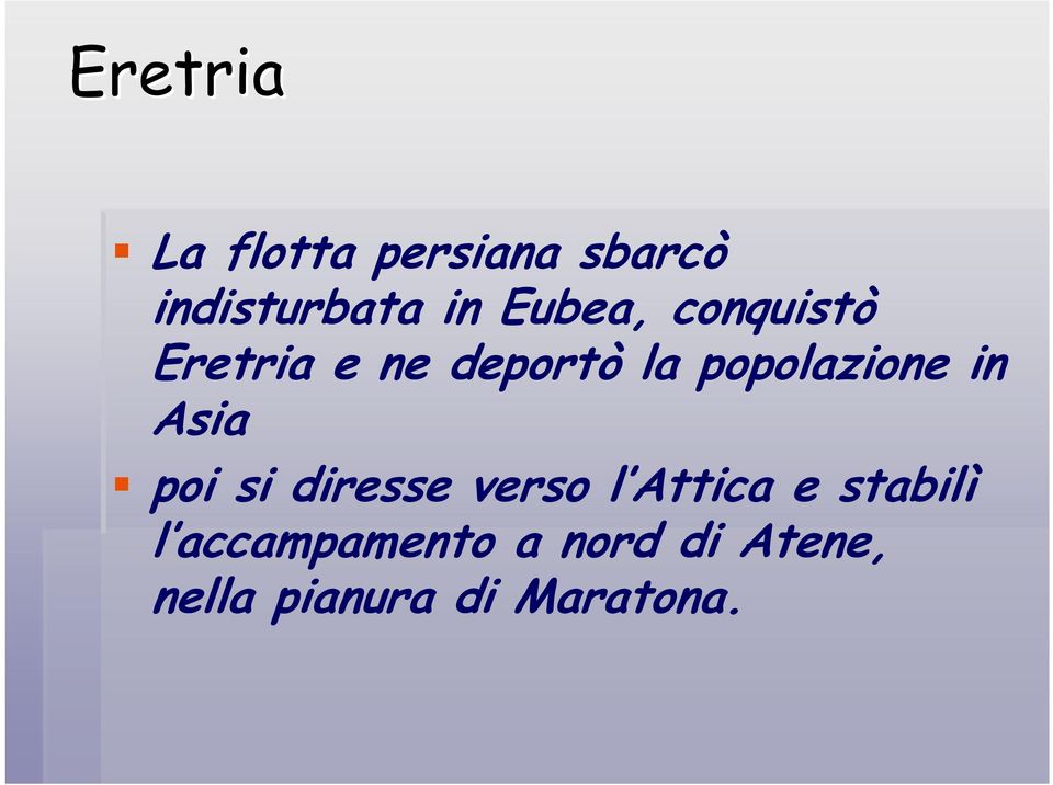 in Asia poi si diresse verso l Attica e stabilì l