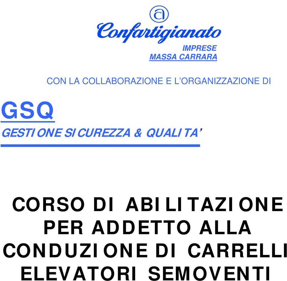 GESTIONE SICUREZZA & QUALITA CORSO DI