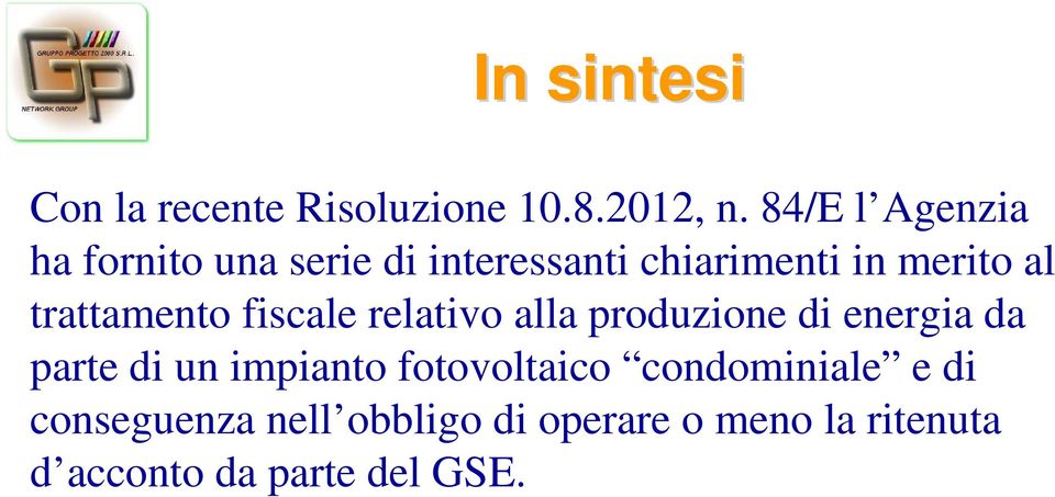 trattamento fiscale relativo alla produzione di energia da parte di un impianto