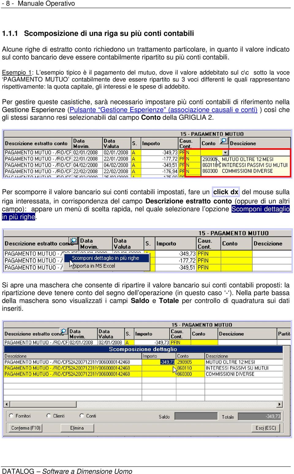 ripartito su più conti contabili.