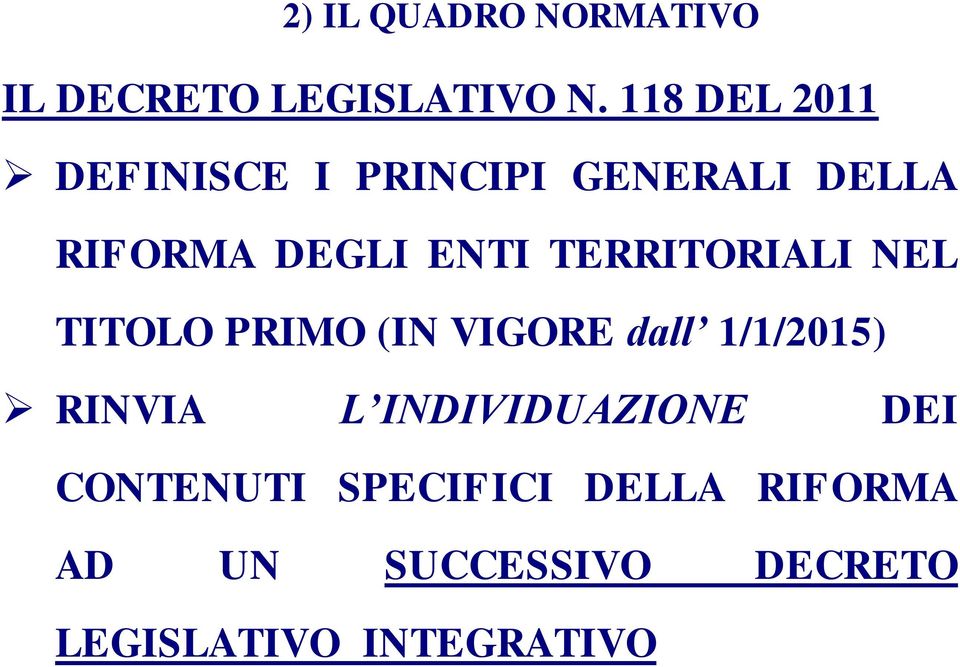 TERRITORIALI NEL TITOLO PRIMO (IN VIGORE dall 1/1/2015) RINVIA L