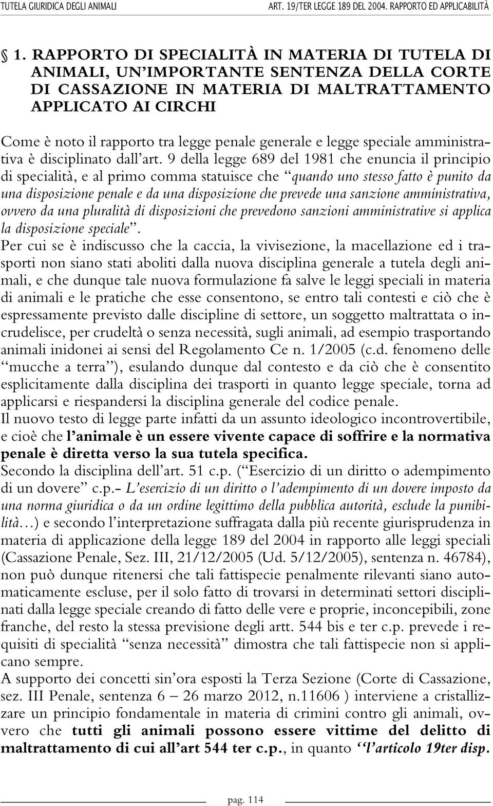 generale e legge speciale amministrativa è disciplinato dall art.