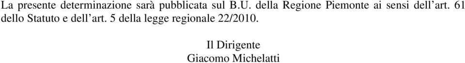 della Regione Piemonte ai sensi dell art.