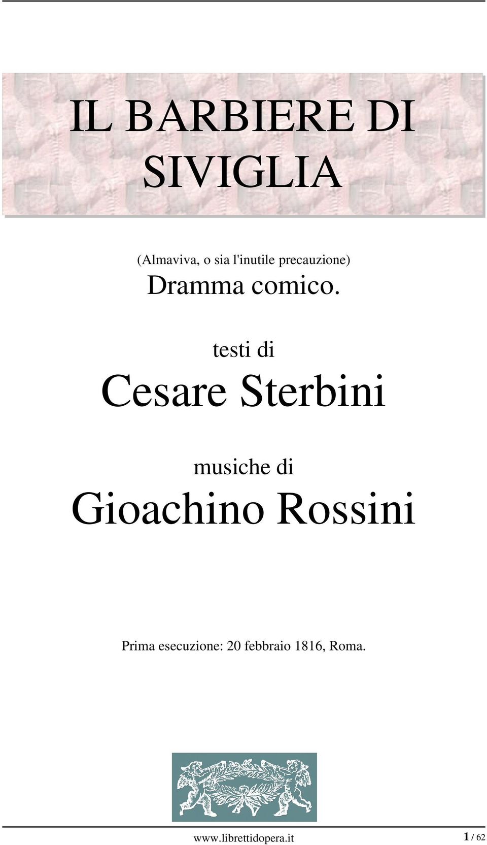testi di Cesare Sterbini musiche di Gioachino