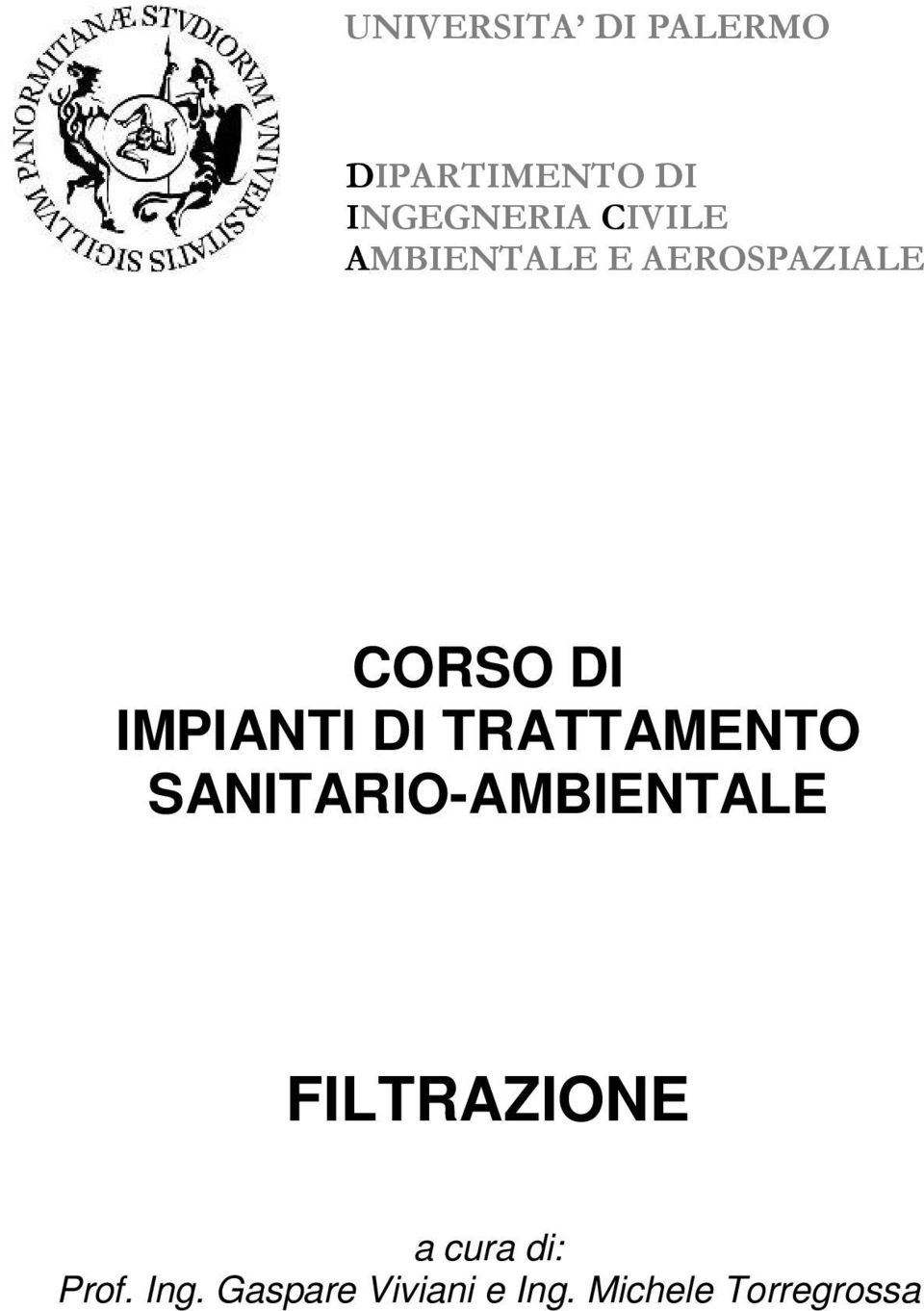 DI TRATTAMENTO SANITARIO-AMBIENTALE FILTRAZIONE a