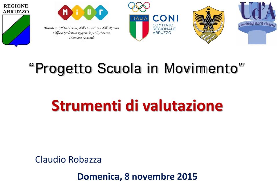 Direzione Generale Progetto Scuola in Movimento