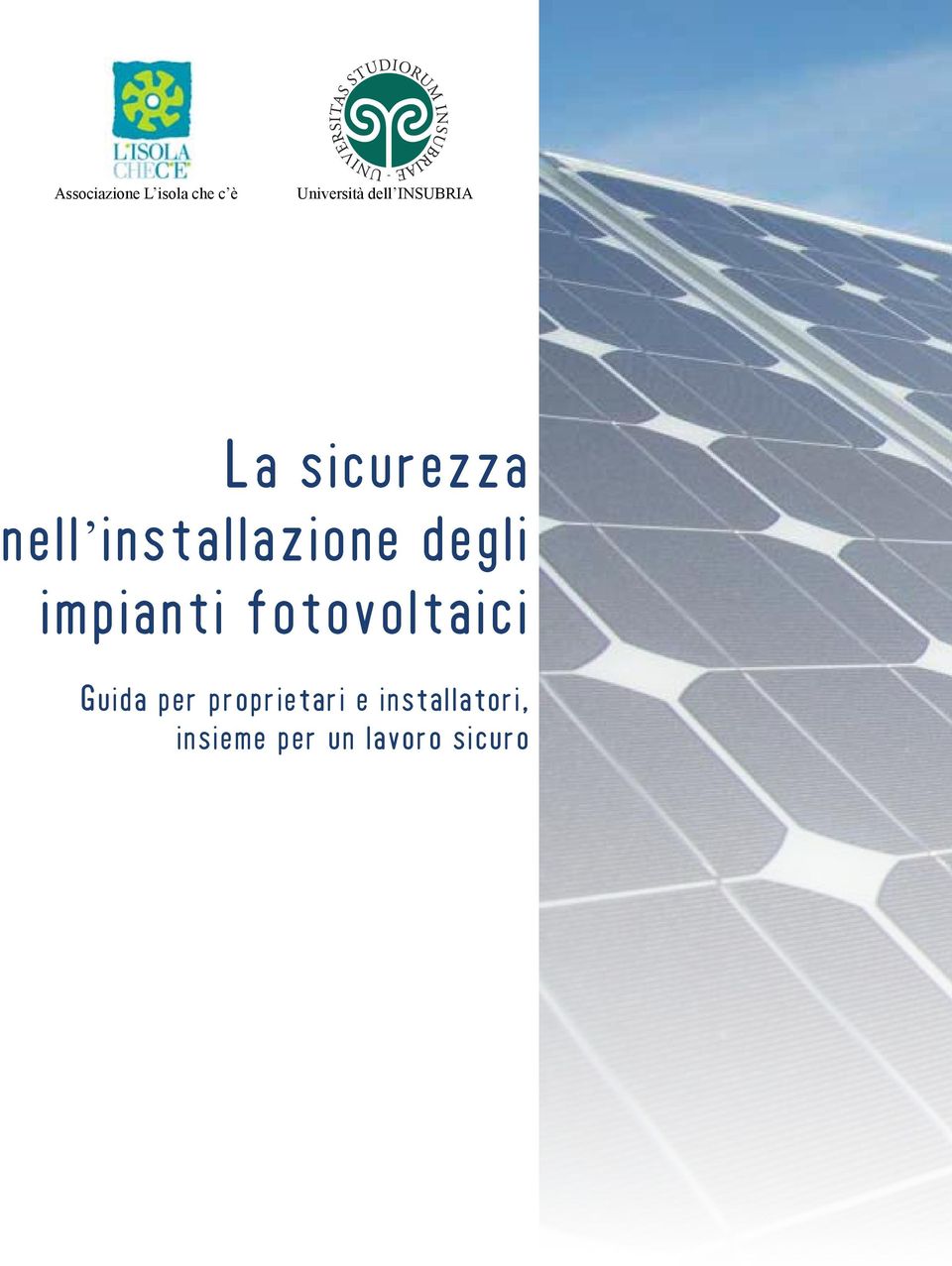 degli impianti fotovoltaici Guida per