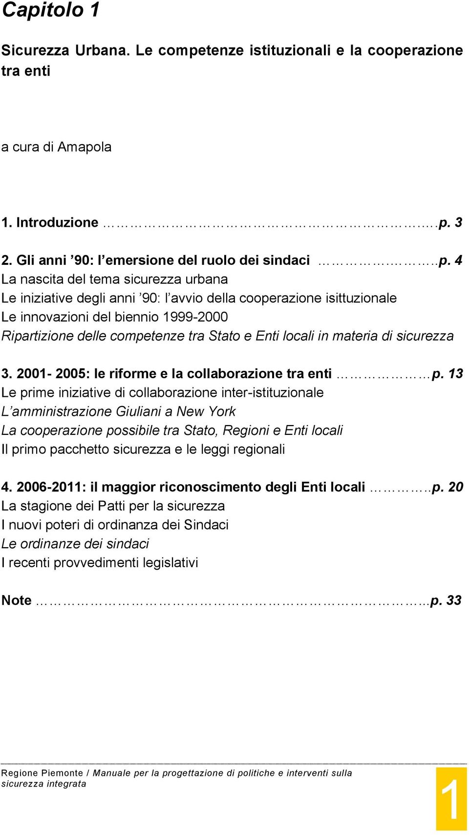 sicurezza 3. 2001-2005: le riforme e la collaborazione tra enti p.