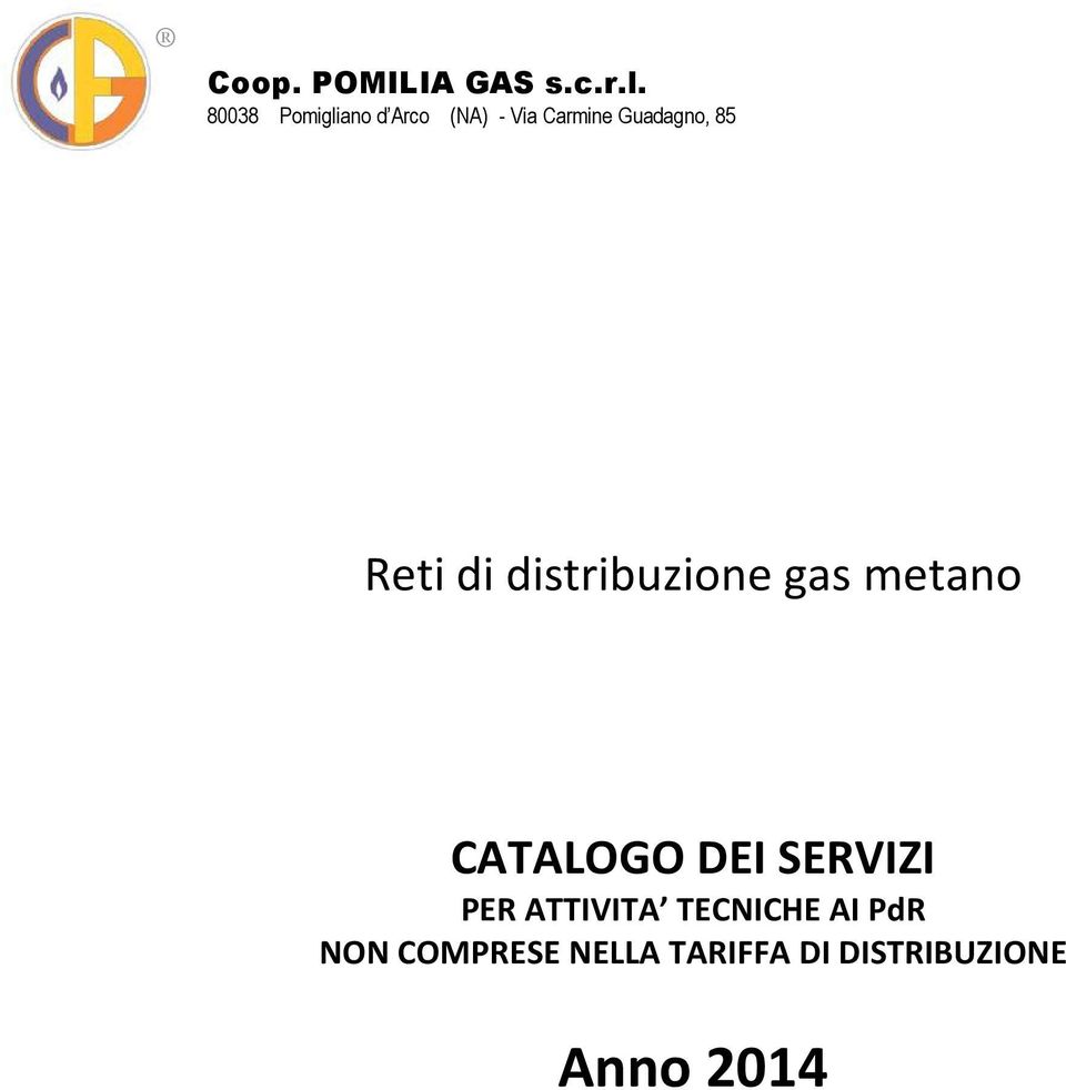 85 Reti di distribuzione gas metano CATALOGO DEI