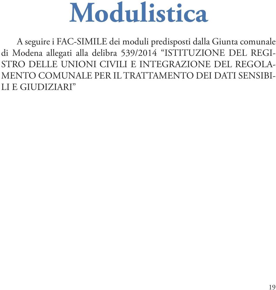 ISTITUZIONE DEL REGI- STRO DELLE UNIONI CIVILI E INTEGRAZIONE DEL