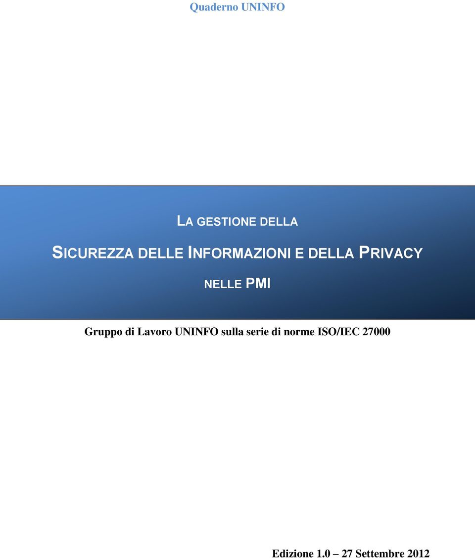 Gruppo di Lavoro UNINFO sulla serie di norme