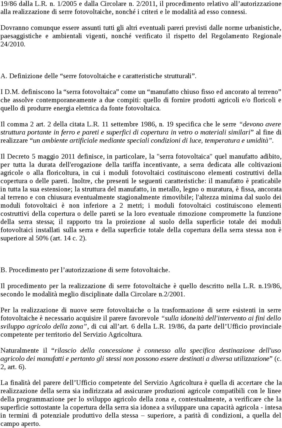 24/2010. A. Definizione delle serre fotovoltaiche e caratteristiche strutturali. I D.M.