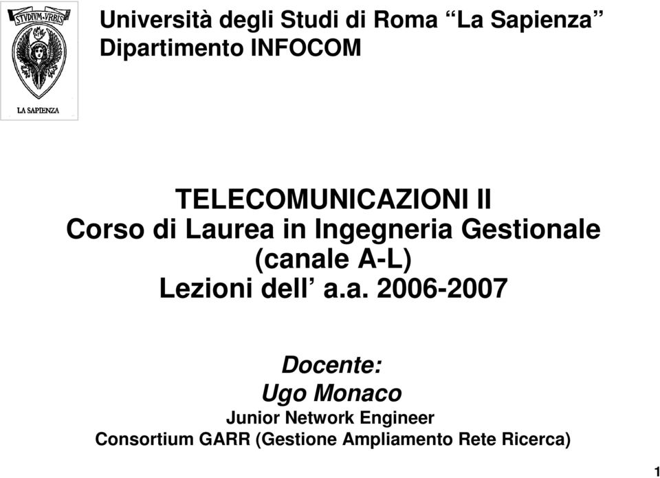 (canale A-L) Lezioni dell a.a. 2006-2007 Docente: Ugo Monaco