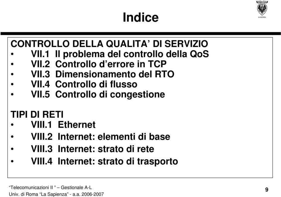 3 Dimensionamento del RTO VII.4 Controllo di flusso VII.