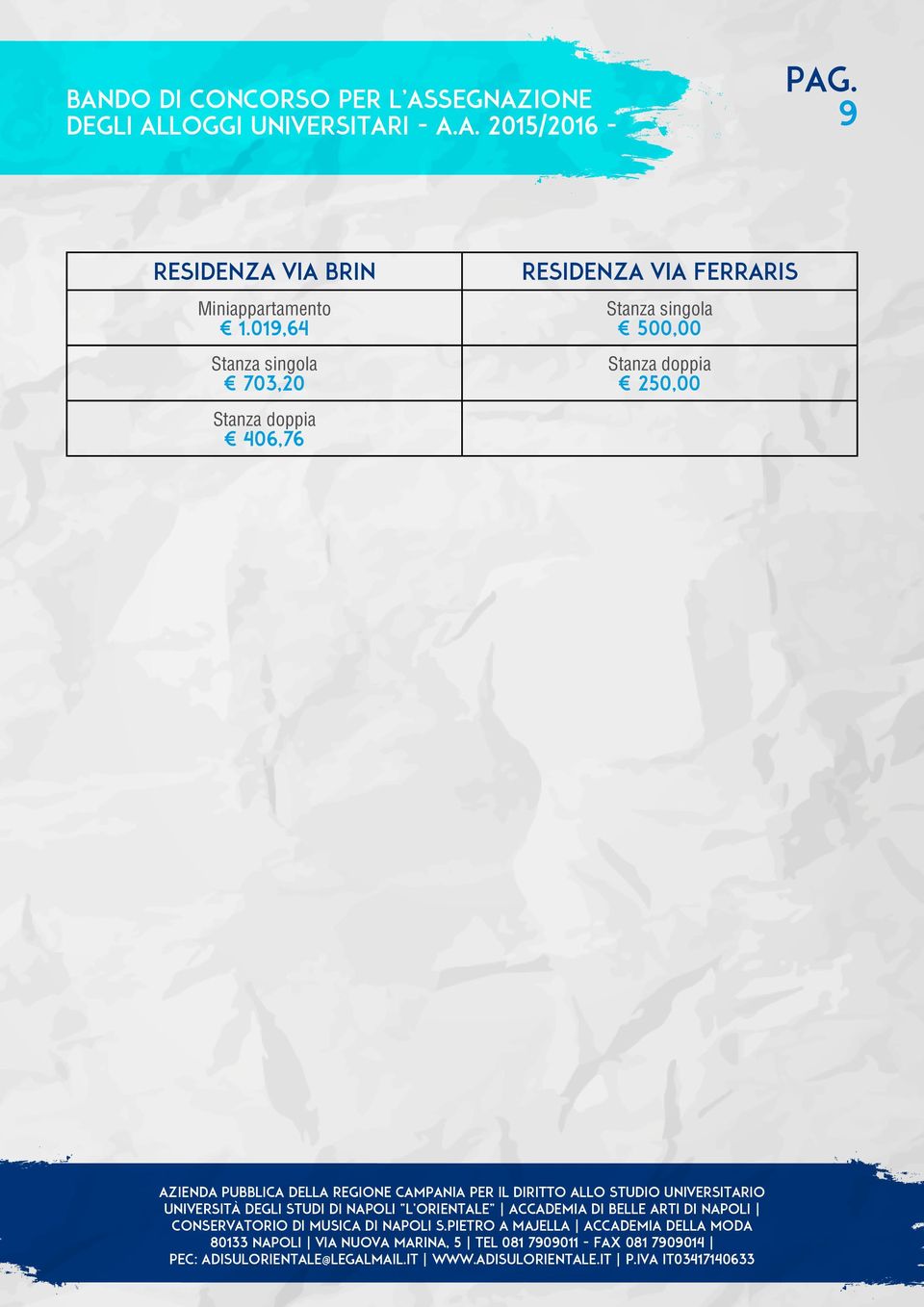 doppia 406,76 Residenza via Ferraris