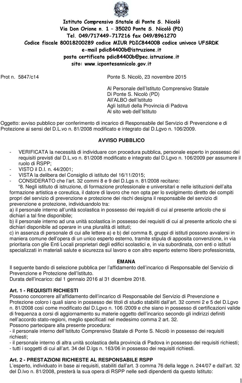 it Prot n. 5847/c14 Ponte S. Nicolò, 23 novembre 2015 Al Personale dell Istituto Comprensivo Statale Di Ponte S.