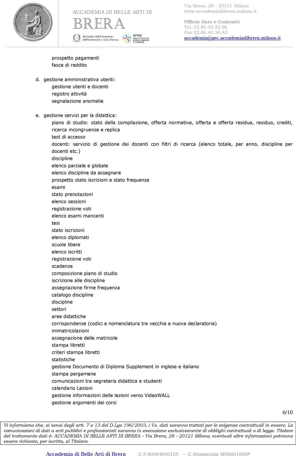 servizio di gestione dei docenti con filtri di ricerca (elenco totale, per anno, discipline per docenti etc.