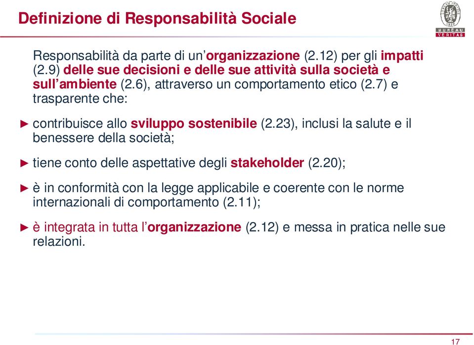 7) e trasparente che: contribuisce allo sviluppo sostenibile (2.