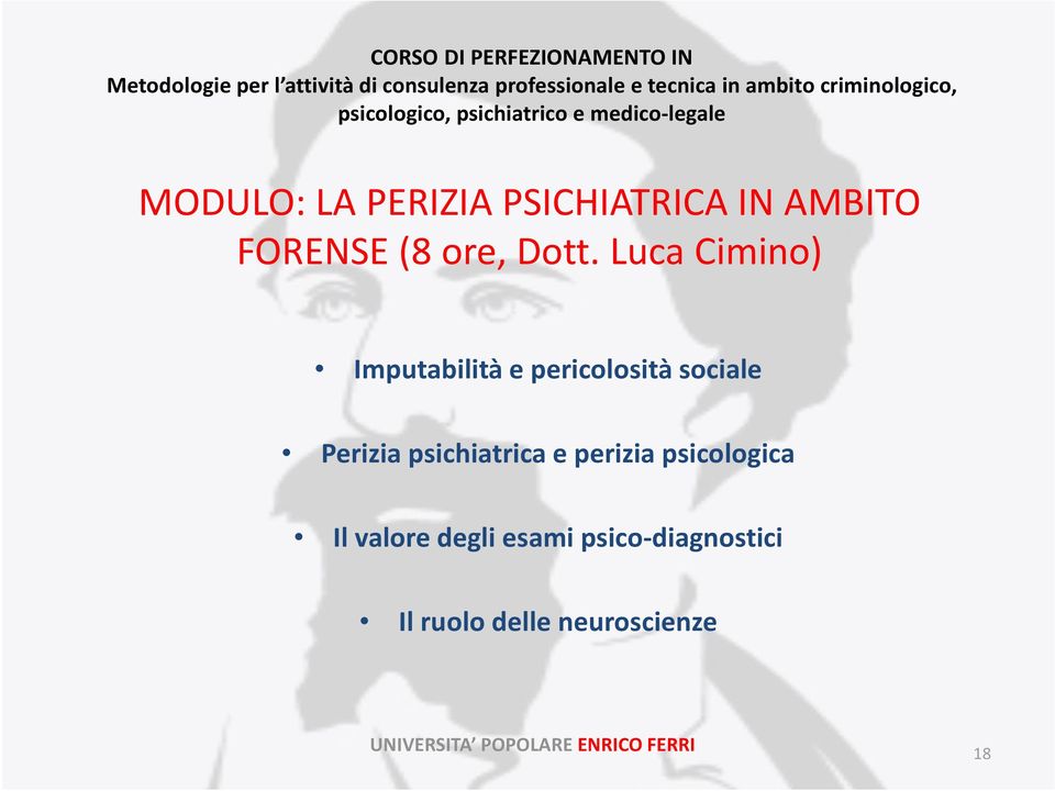 Luca Cimino) Imputabilità e pericolosità sociale Perizia