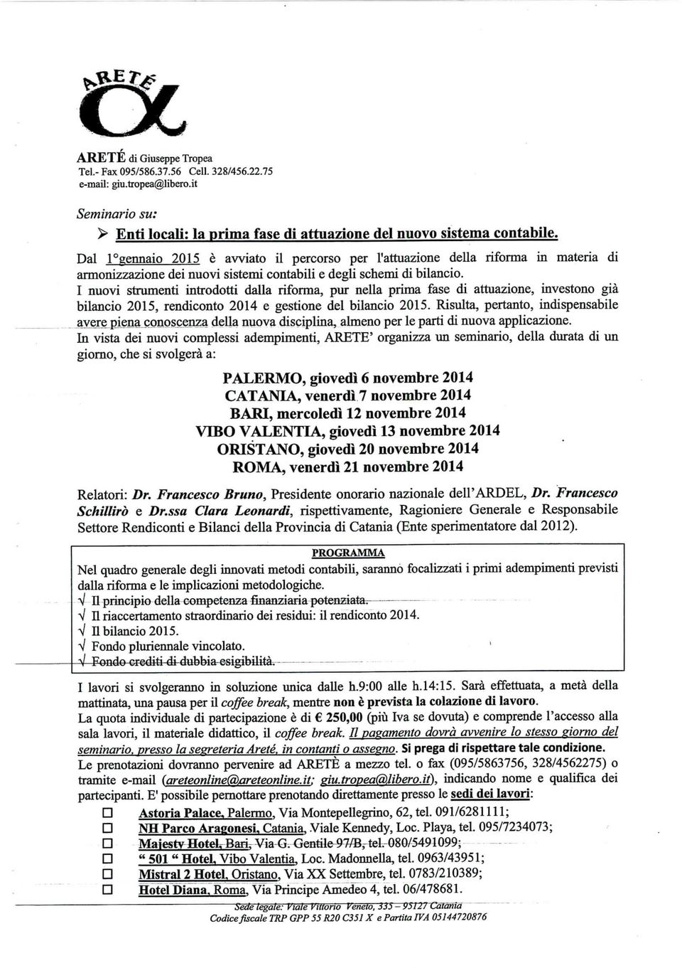 I nuovi strumenti introdotti dalla riforma, pur nella prima fase di attuazione, investono già bilancio 2015, rendiconto 2014 e gestione del bilancio 2015.