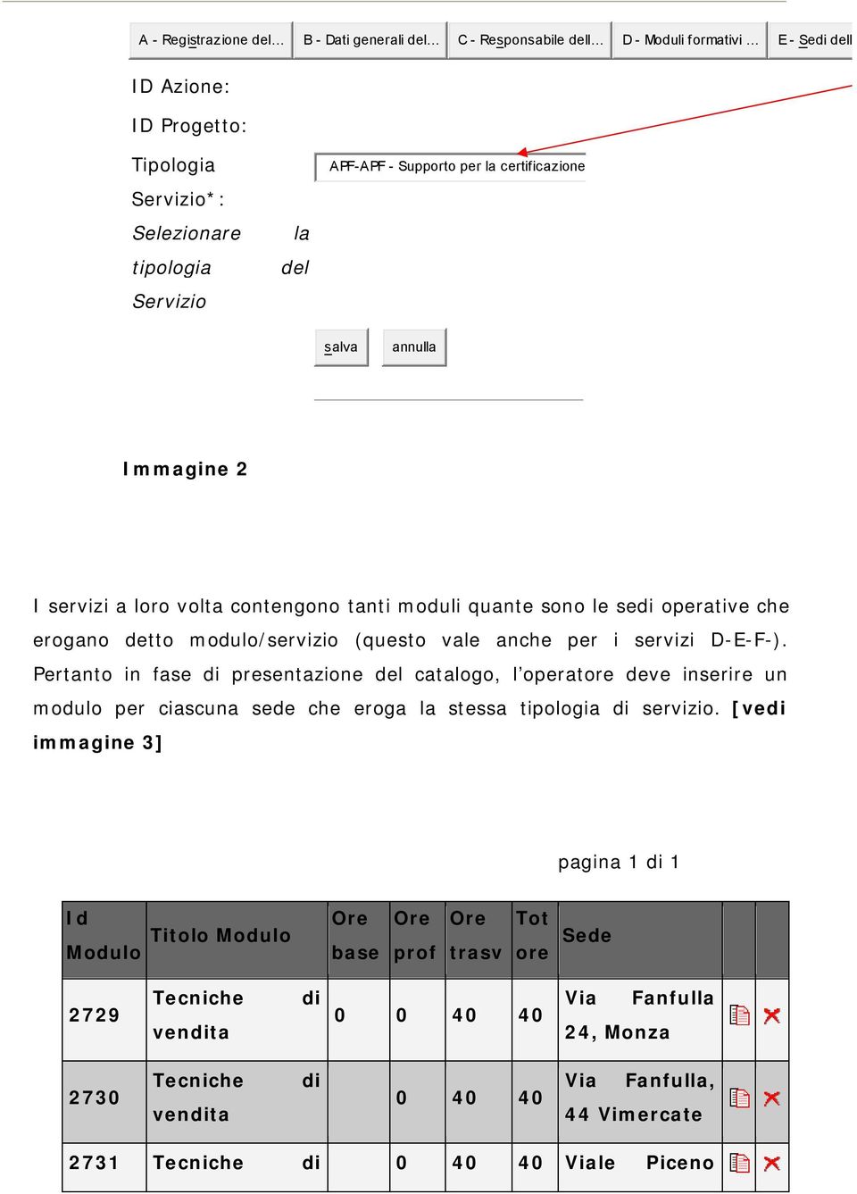 modulo/servizio (questo vale anche per i servizi D-E-F-).