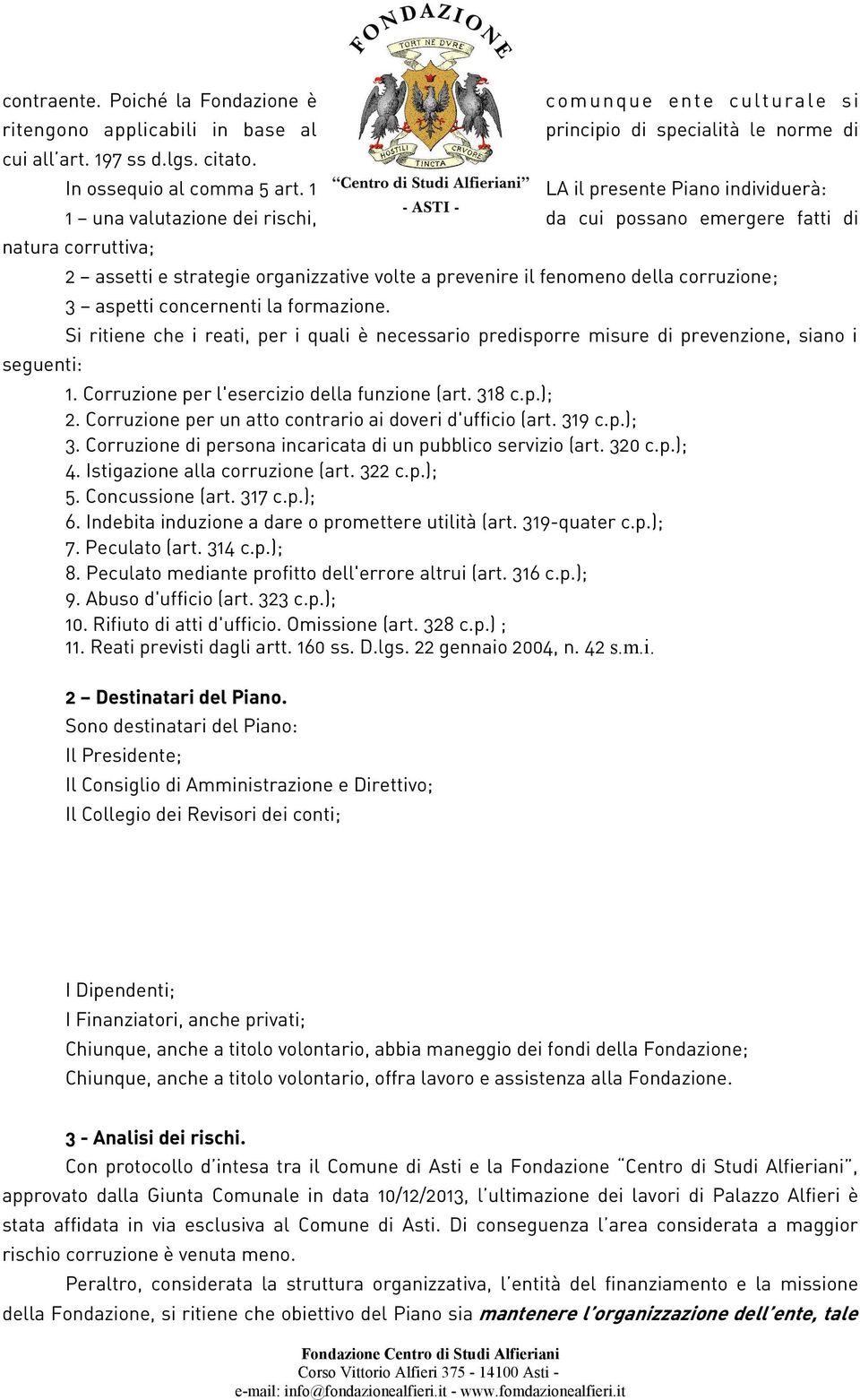 assetti e strategie organizzative volte a prevenire il fenomeno della corruzione; 3 aspetti concernenti la formazione.