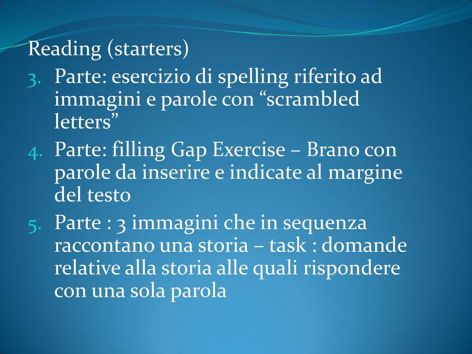 Parte: filling Gap Exercise Brano con parole da inserire e indicate al margine del