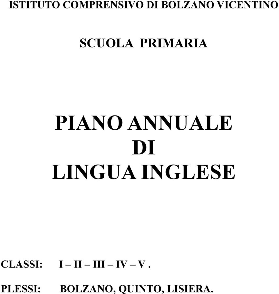 ANNUALE DI LINGUA INGLESE CLASSI: I