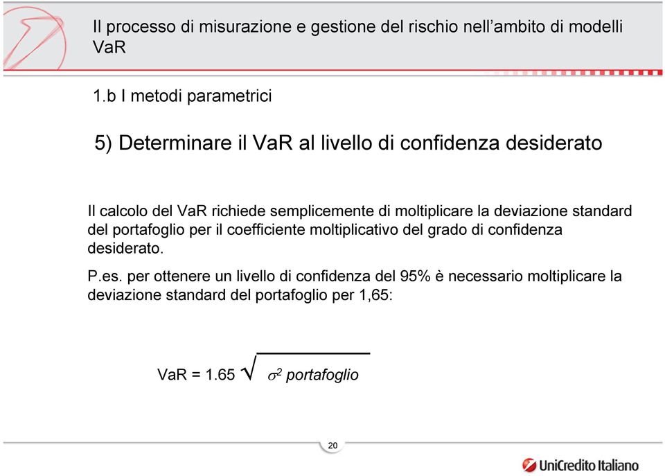 moltiplicativo del grado di confidenza desi