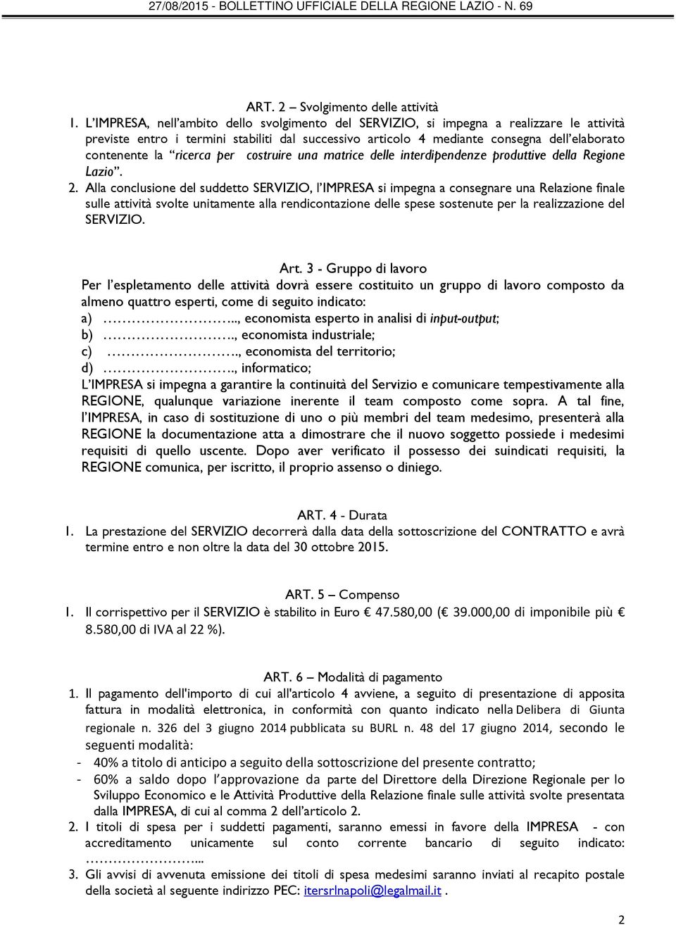 ricerca per costruire una matrice delle interdipendenze produttive della Regione Lazio. 2.