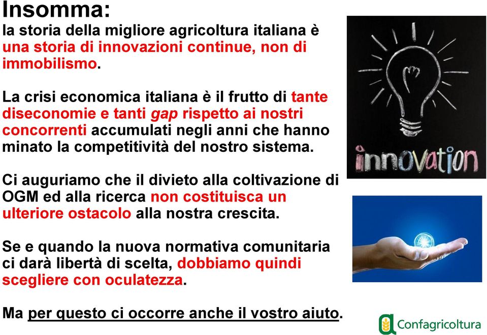 competitività del nostro sistema.