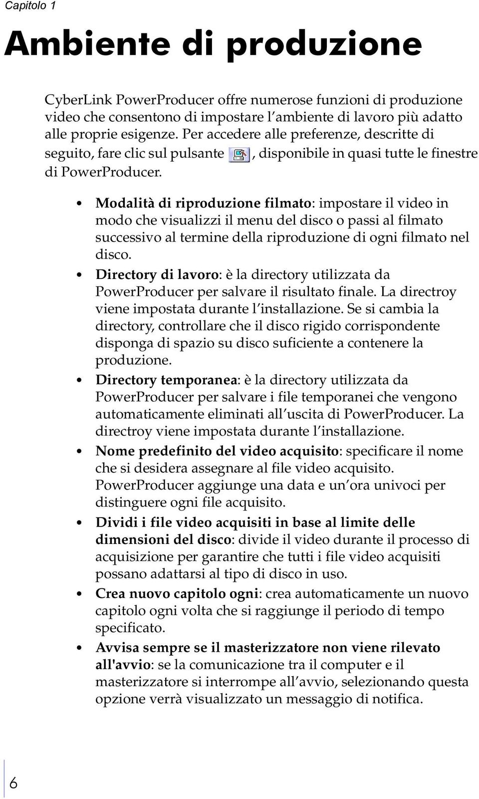 Modalità di riproduzione filmato: impostare il video in modo che visualizzi il menu del disco o passi al filmato successivo al termine della riproduzione di ogni filmato nel disco.