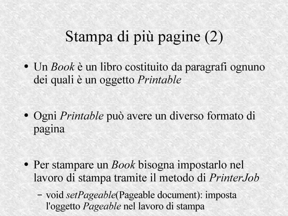 stampare un Book bisogna impostarlo nel lavoro di stampa tramite il metodo di