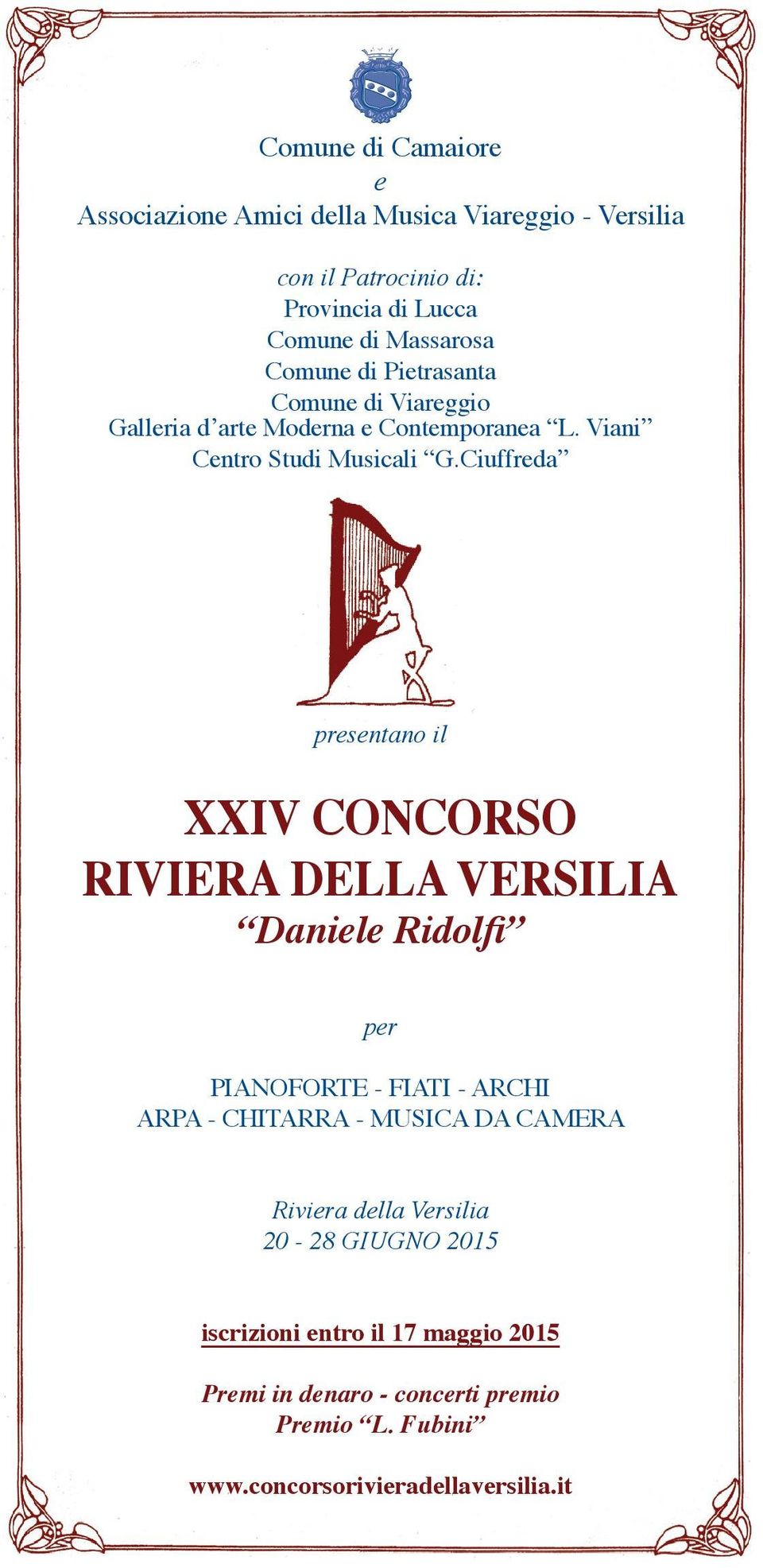 Ciuffreda presentano il XXIV CONCORSO RIVIERA DELLA VERSILIA Daniele Ridolfi per PIANOFORTE - FIATI - ARCHI ARPA - CHITARRA - MUSICA DA