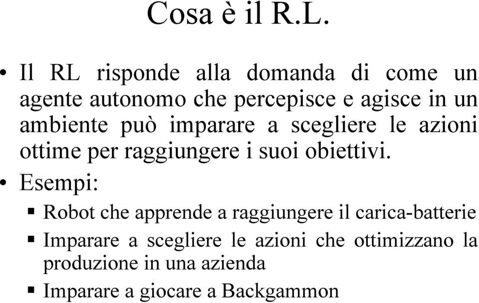 mbiene può imprre cegliere le zioni oime per rggiungere i uoi obieivi.