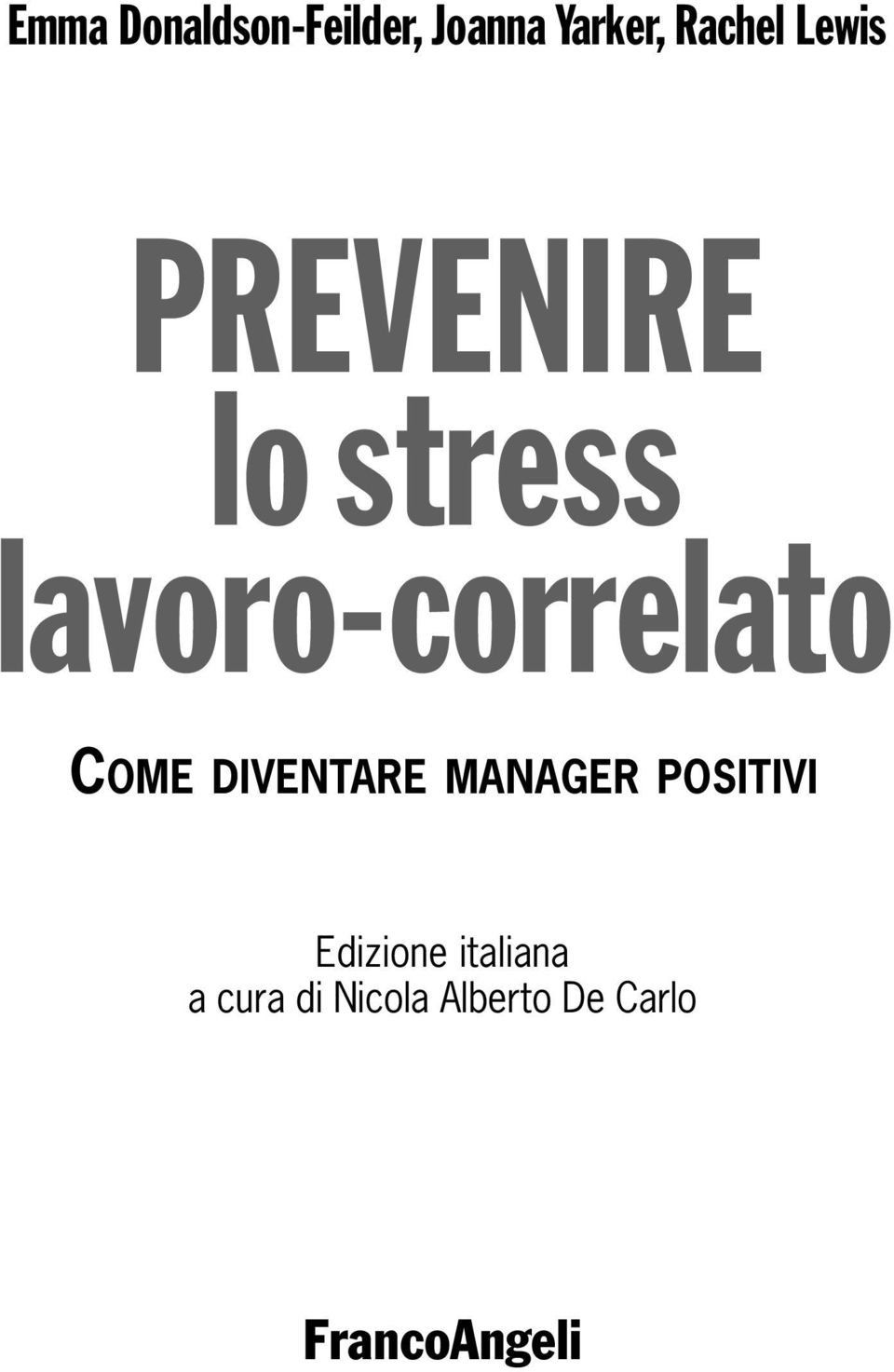 COME DIVENTARE MANAGER POSITIVI Edizione