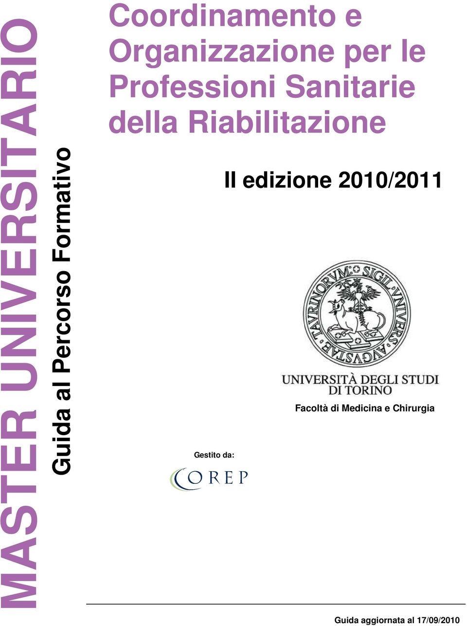 Sanitarie della Riabilitazione Gestito da: II edizione