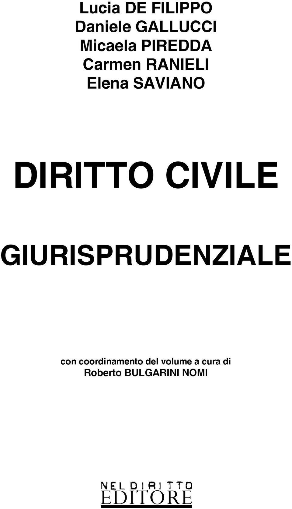 DIRITTO CIVILE GIURISPRUDENZIALE con