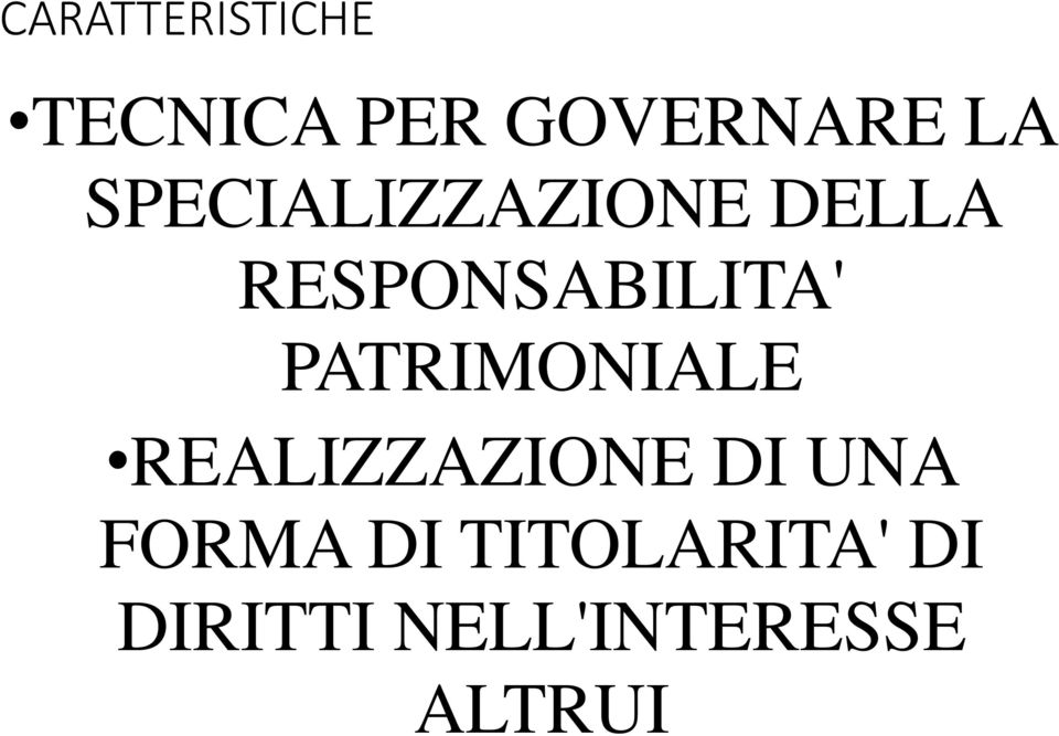 PATRIMONIALE REALIZZAZIONE DI UNA FORMA